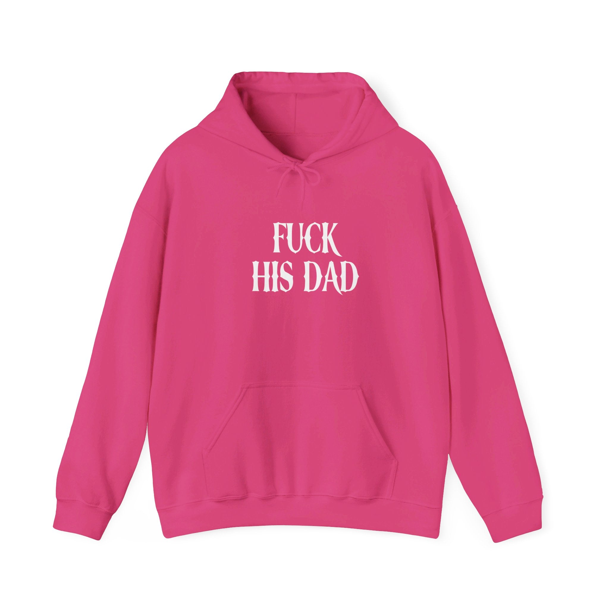 His Dad Hoodie