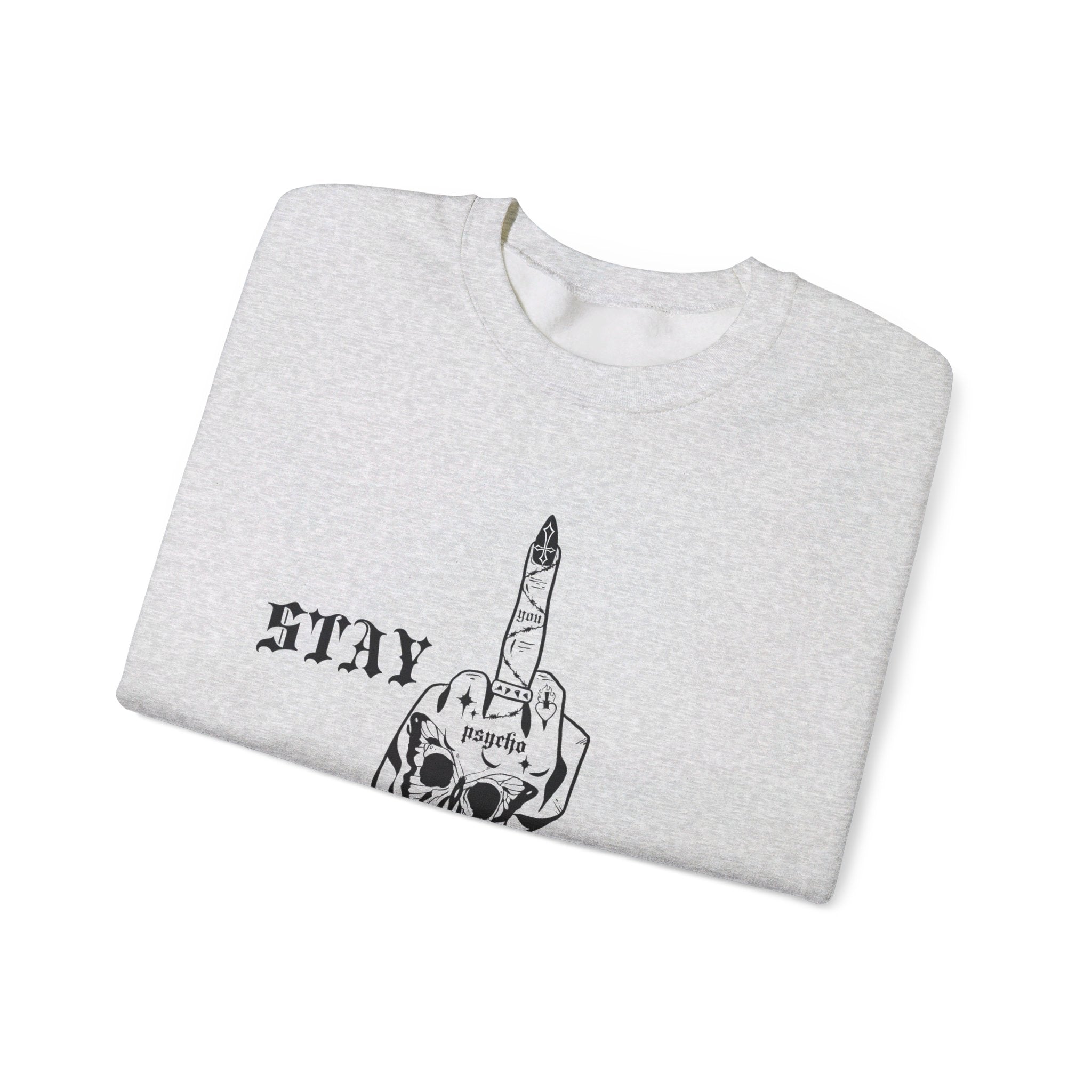 Stay Away Crewneck