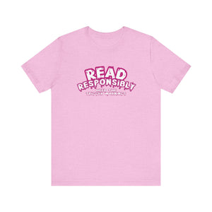 Read Responsibly Tee