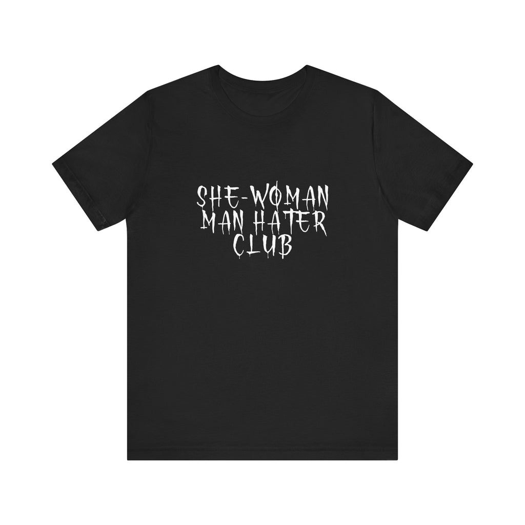 She-Woman Tee