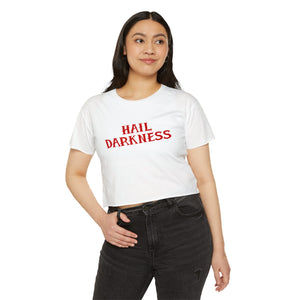 Hail Darkness Cropped T-Shirt