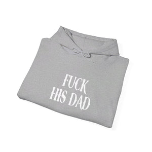 His Dad Hoodie