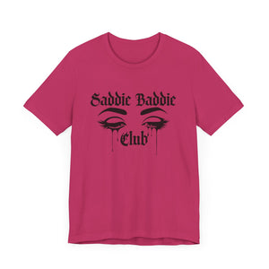 Saddie Baddie Tee