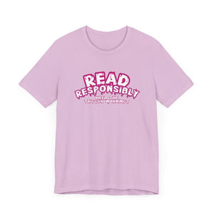 Read Responsibly Tee