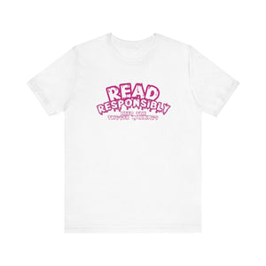 Read Responsibly Tee