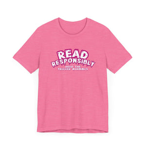 Read Responsibly Tee