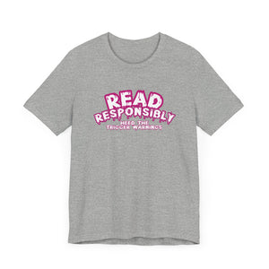 Read Responsibly Tee