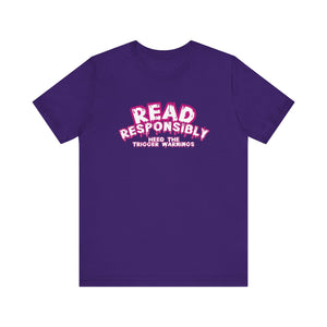 Read Responsibly Tee