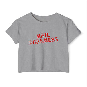 Hail Darkness Cropped T-Shirt