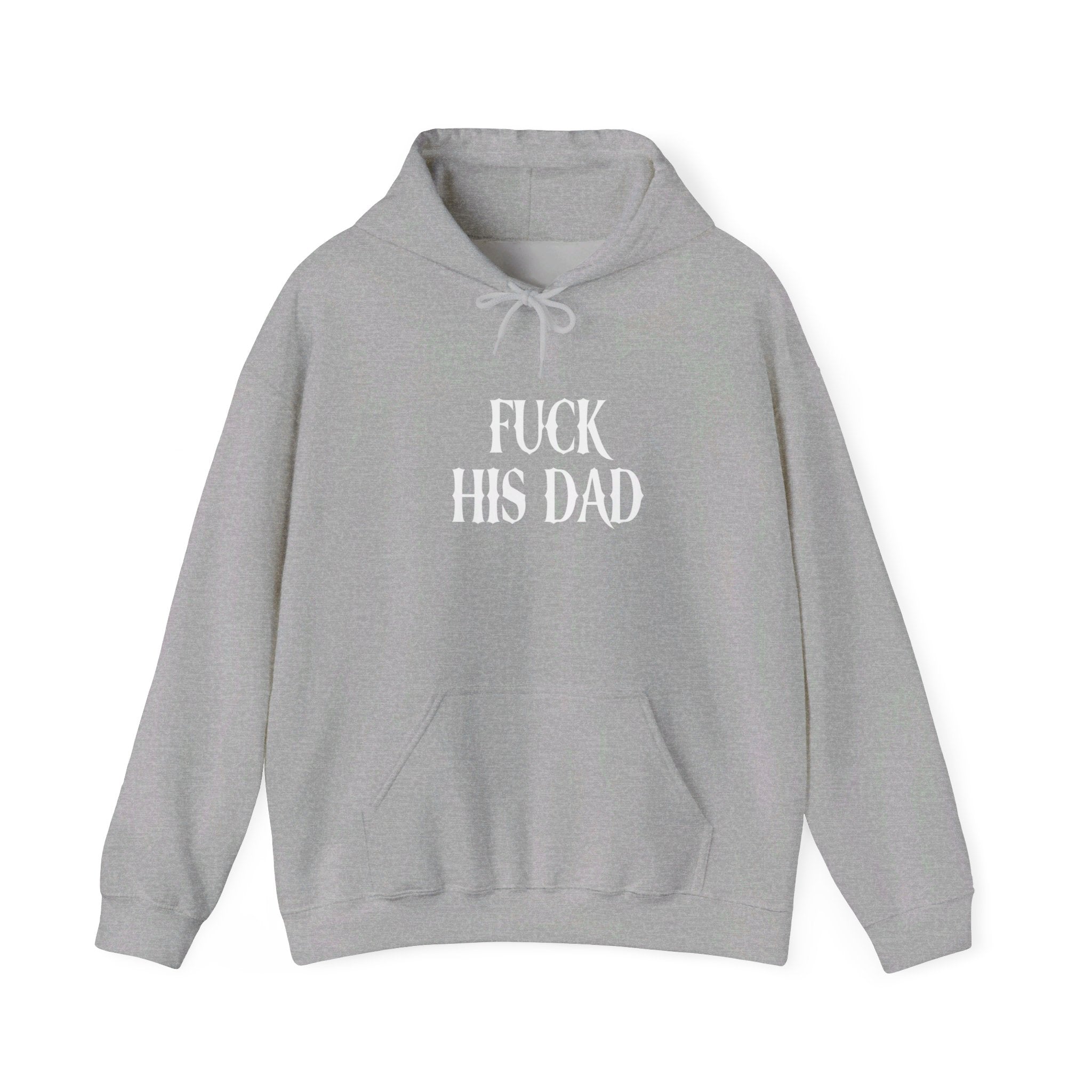 His Dad Hoodie