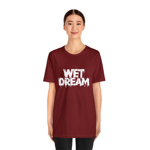 Wet Dream Tee