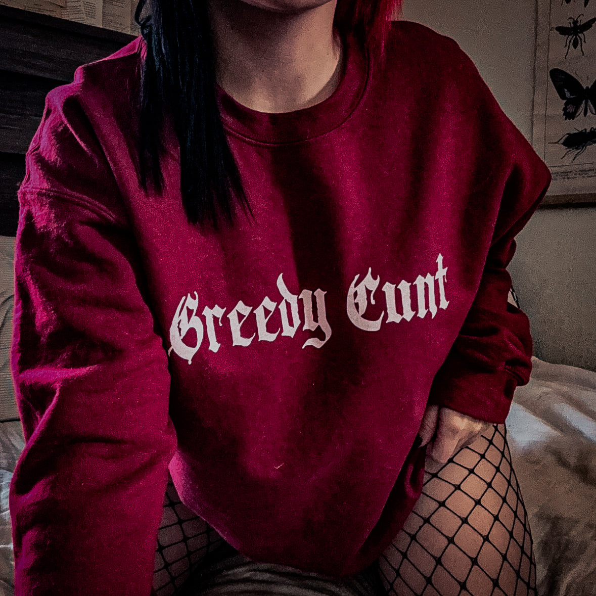 Greedy Cunt Crewneck