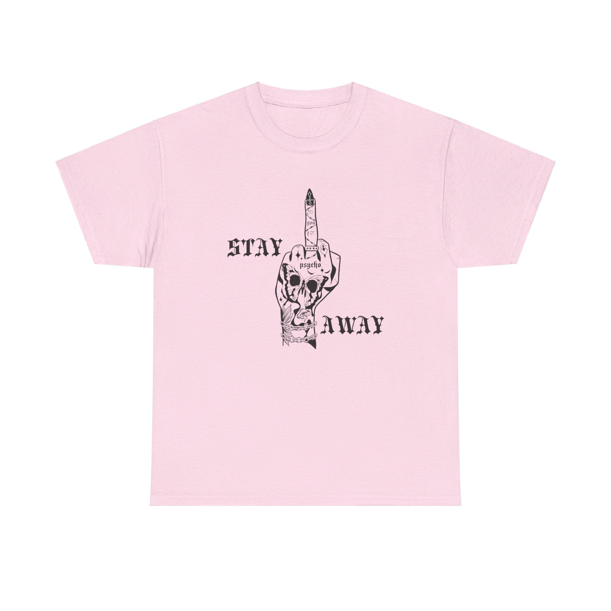 Stay Away Tee