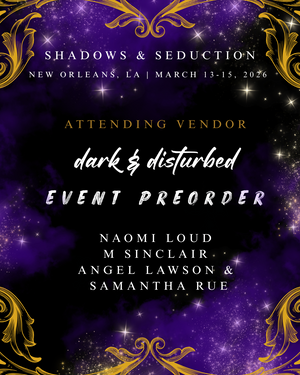 SHADOWS & SEDUCTION - PICK UP ONLY