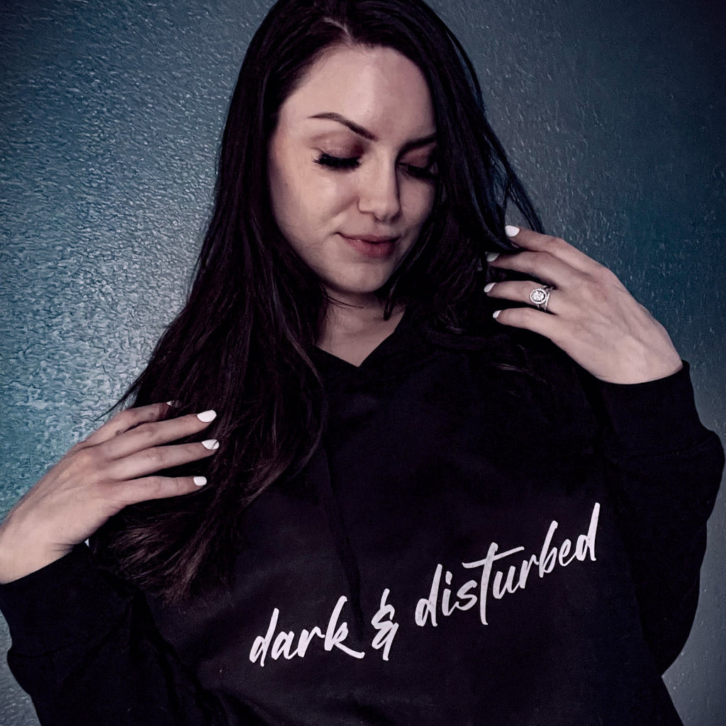 Dark & disturbed Hooded Sweatshirt