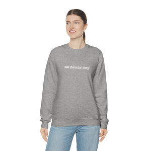 Main character energy Crewneck Sweatshirt